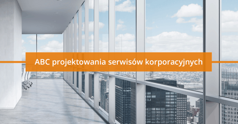 ABC projektowania serwisów korporacyjnych