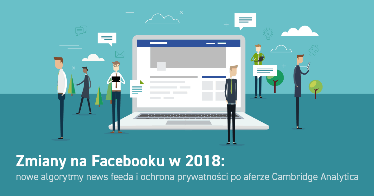 Jakie zmiany zaszły na Facebooku