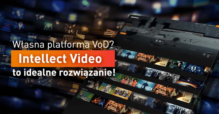 Własna platforma VOD / video - Intellect VOD