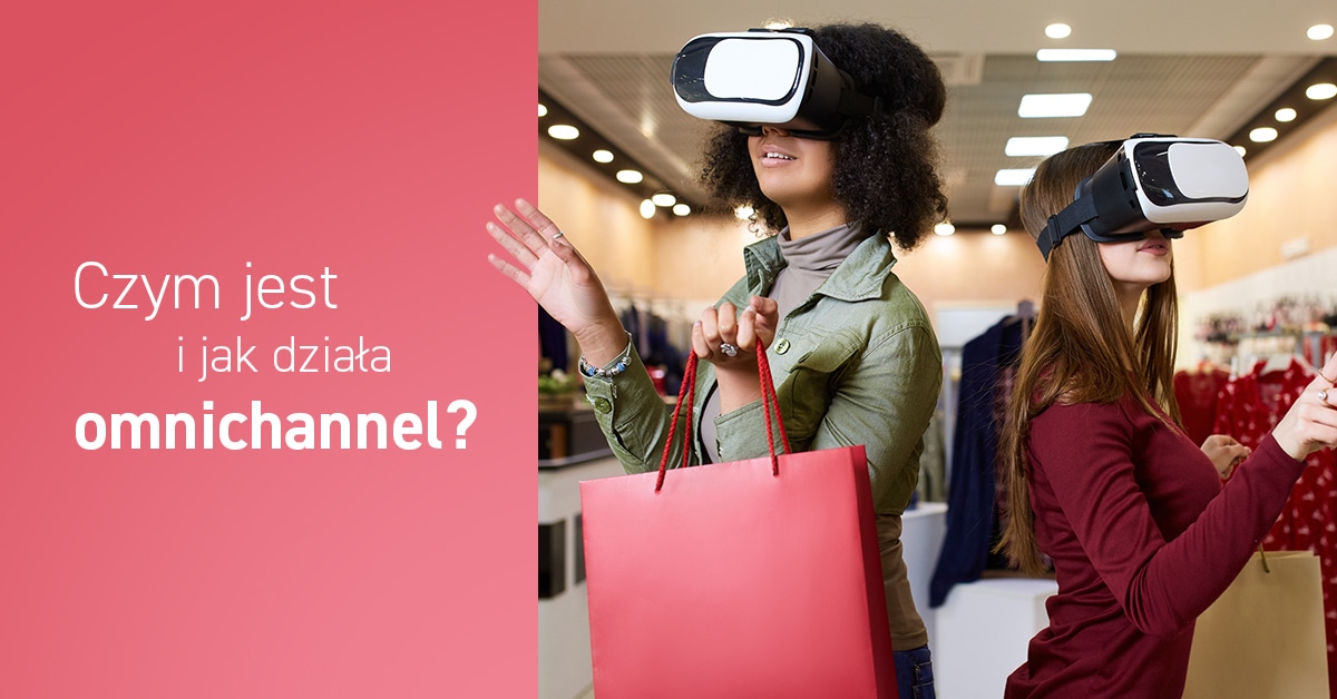 Czym jest omnichannel?